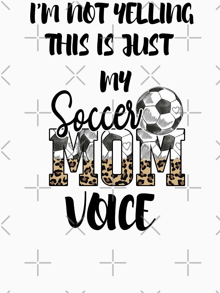 Funny soccer mom quote by SamXDesigns