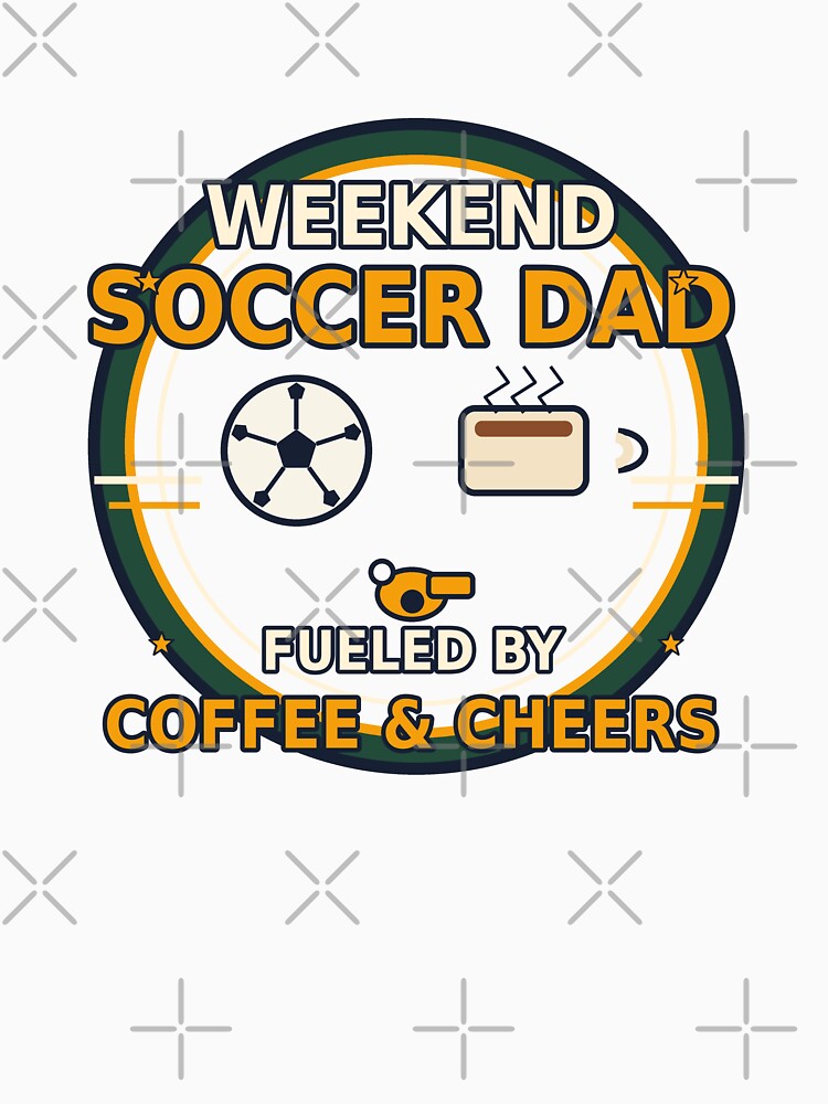 Weekend Soccer Dad Fueled By Coffee And Cheers by Concrete Coffee Studio