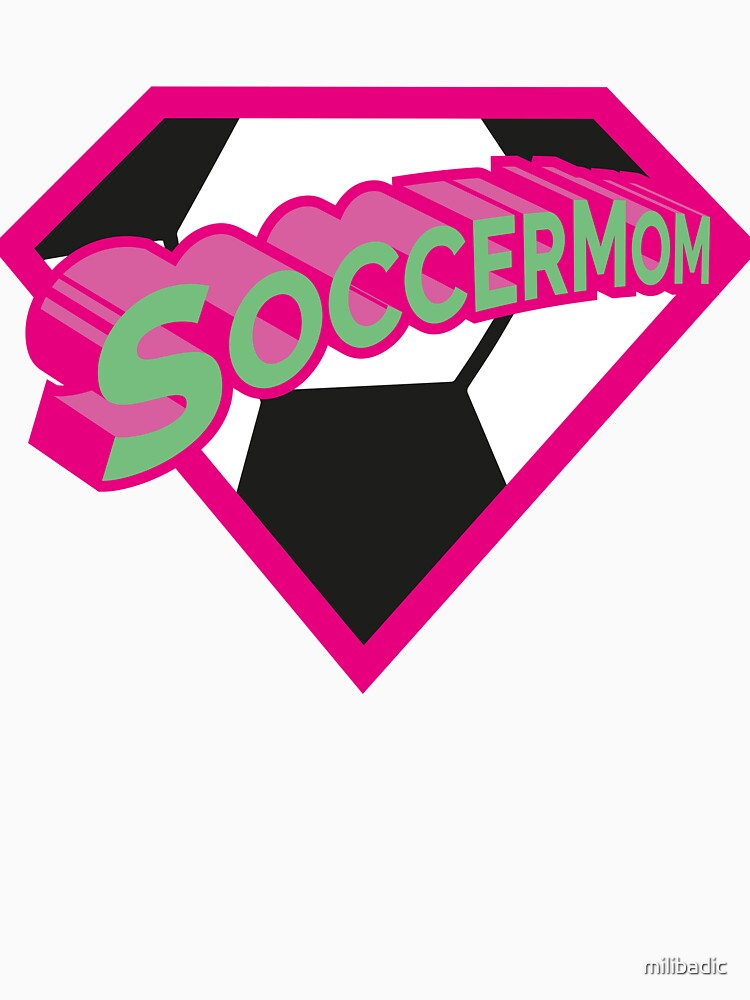 SoccerMom Soccer Mom - Loud Superhero supporter! by milibadic