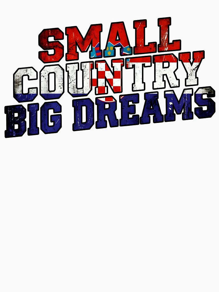 Croatia Small Coutry Big Dreams – World Cup 2026 by Martin's_Design