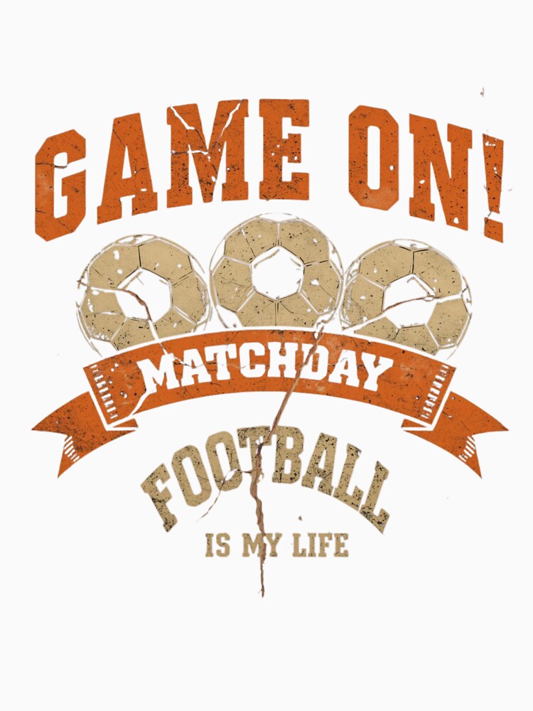 Game On Matchday Football Is My Life Vintage Orange by PACS0011