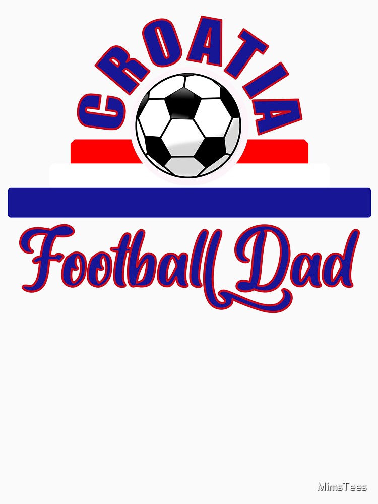 Croatia Football Dad Father's Day Euro 2021 Croatian Football Team Supporter by MimsTees