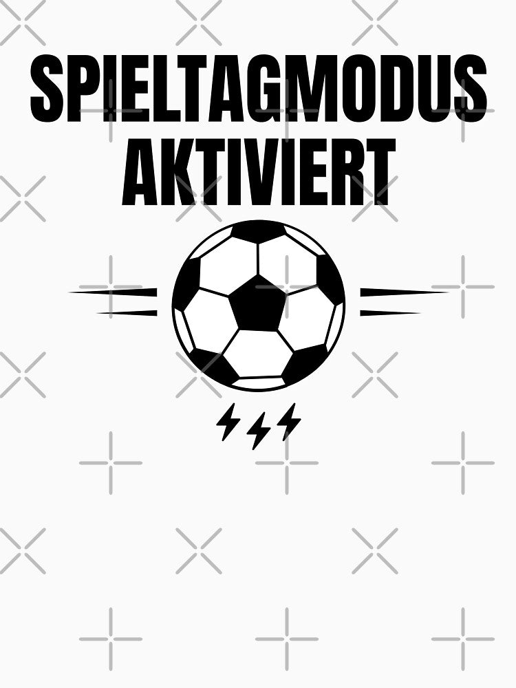 Football quote Matchday mode activated by Kreativa1