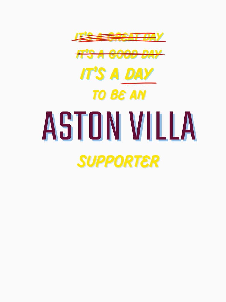 It's a Day to be an Aston Villa Supporter by Niche Fandoms R Us