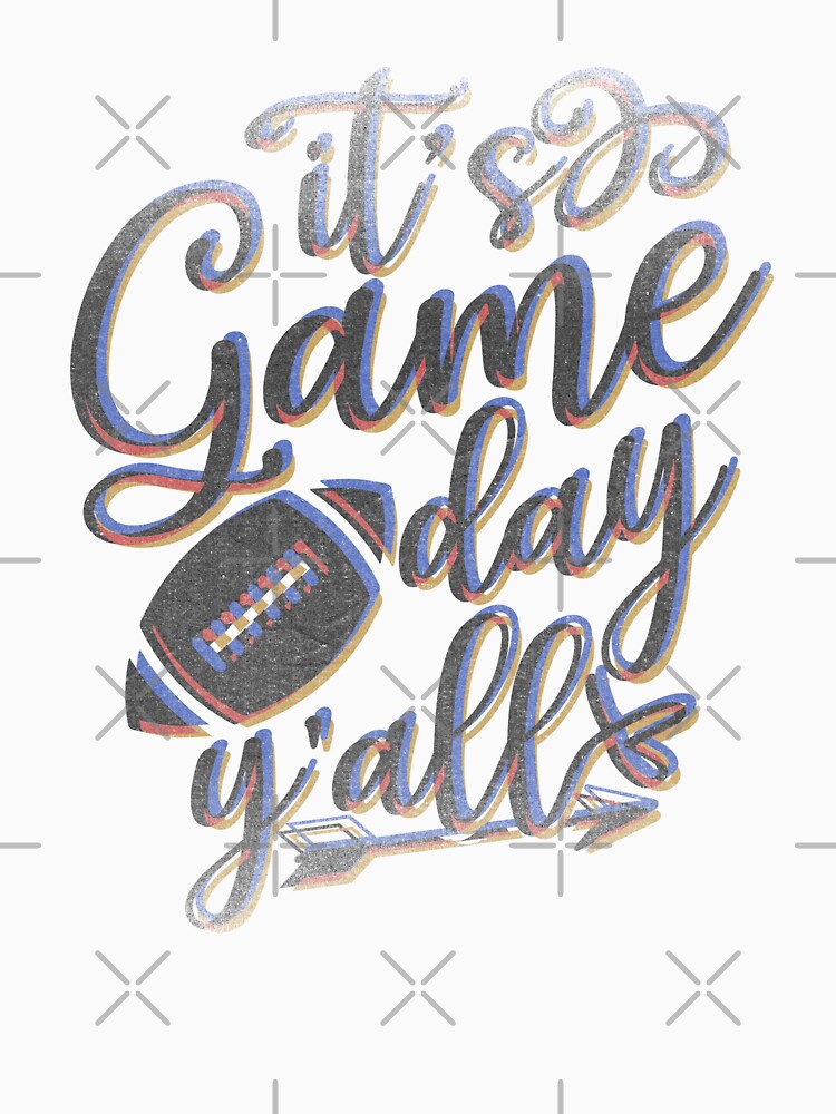 It's Game Day Y'all Vintage by franktact