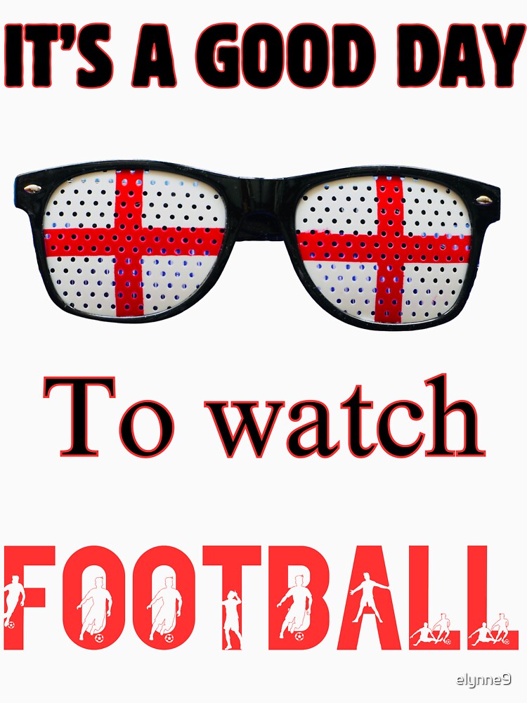 It's a Good Day To Watch Football: Support England With Pride by elynne9