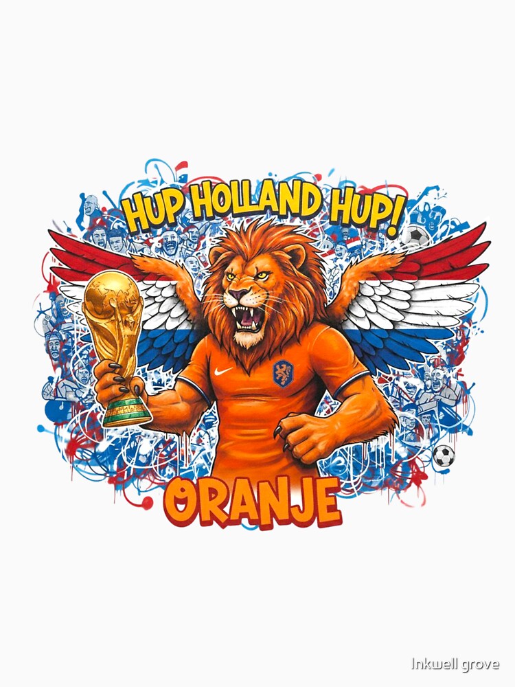Hup Holland Hup! Roaring Oranje Lion World Cup Champion Design by Inkwell grove