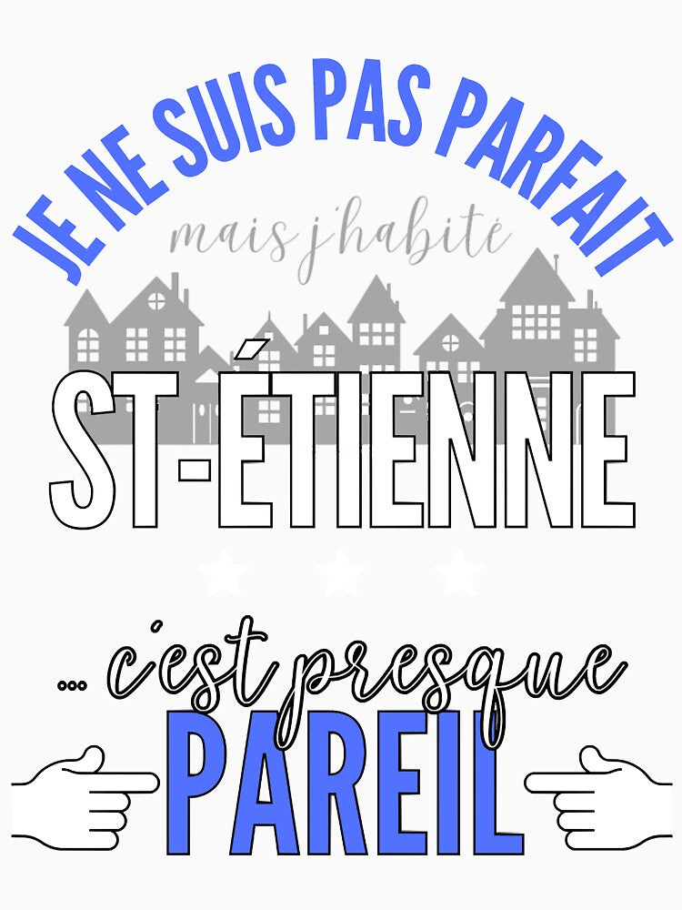Gift Man proud to live in Saint-Étienne by journe-esexton