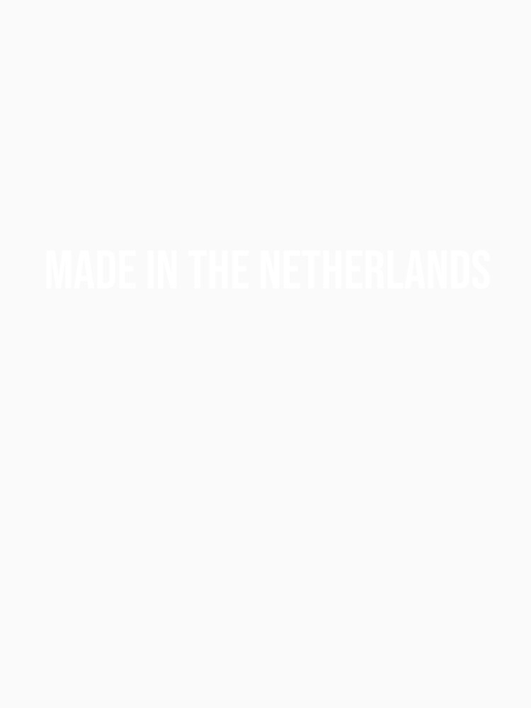 Made in Netherlands! by OzzFrequency