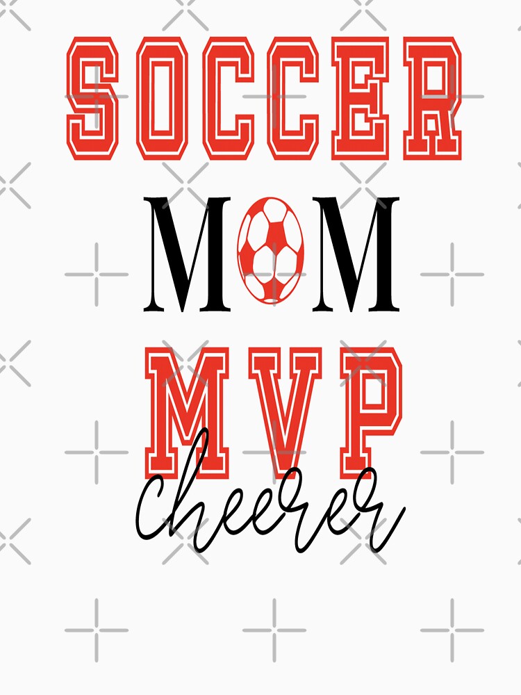 SOCCER MOM MVP CHEERER by PRINYOS
