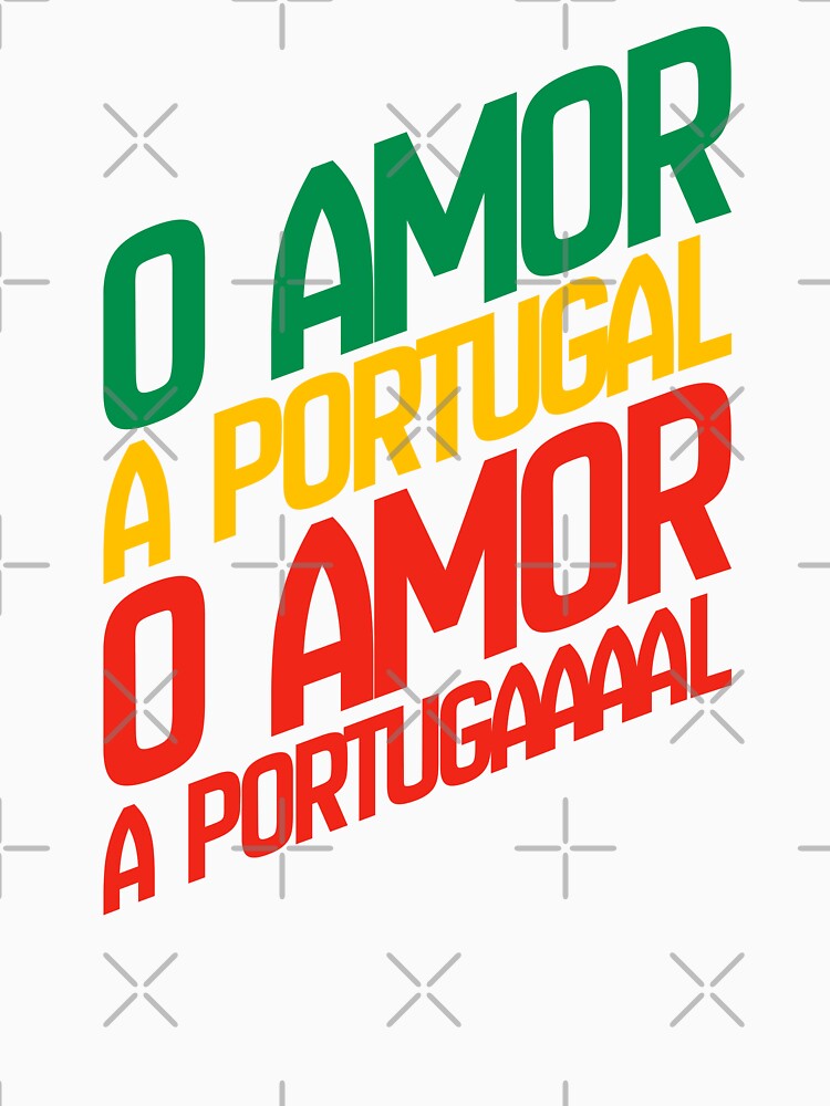 O Amor a Portugal Love for Portugal Football Design by DILMIK.