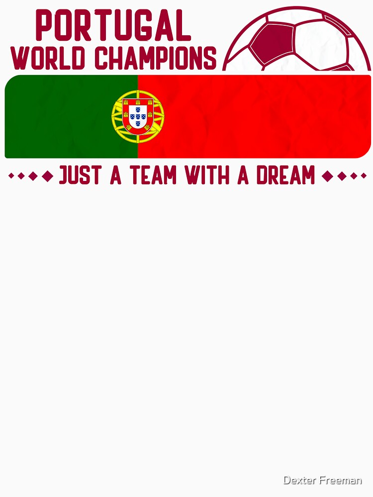 Portugal Football Team for Football Fans and Soccer Lovers by Dexter Freeman