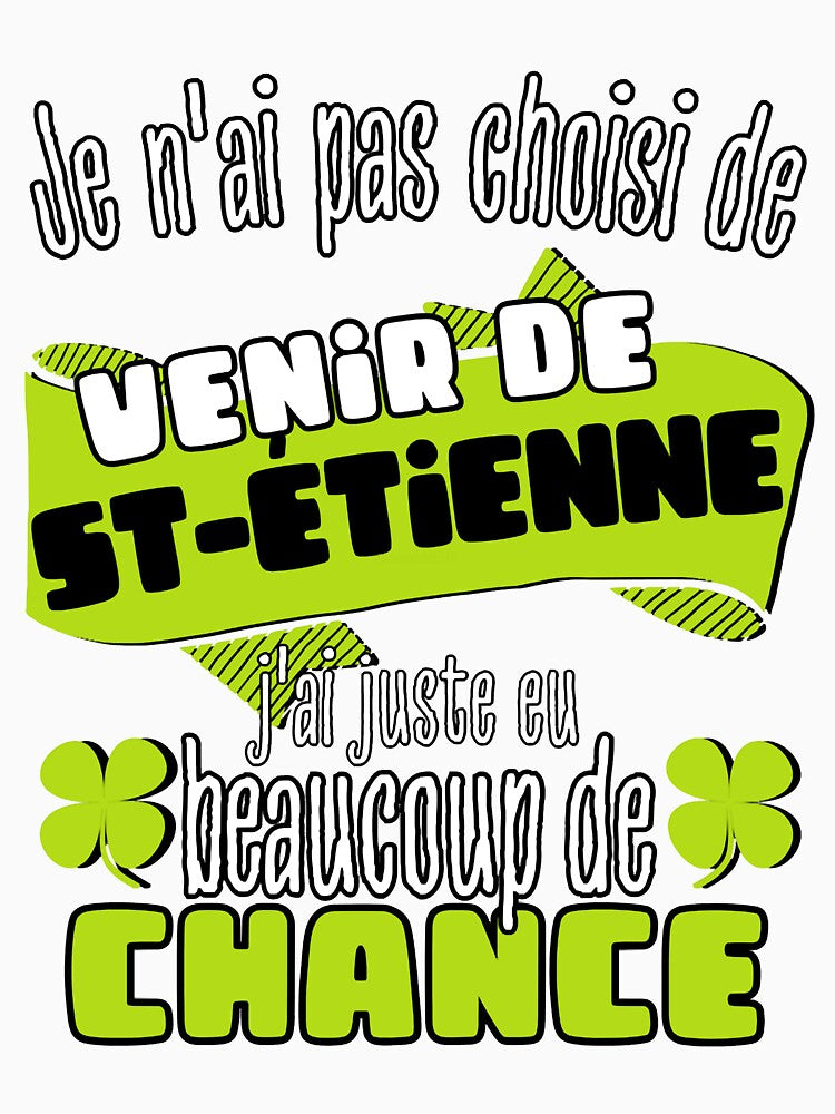 Gift for men proud to live in Saint-Étienne by alitzel-stnera
