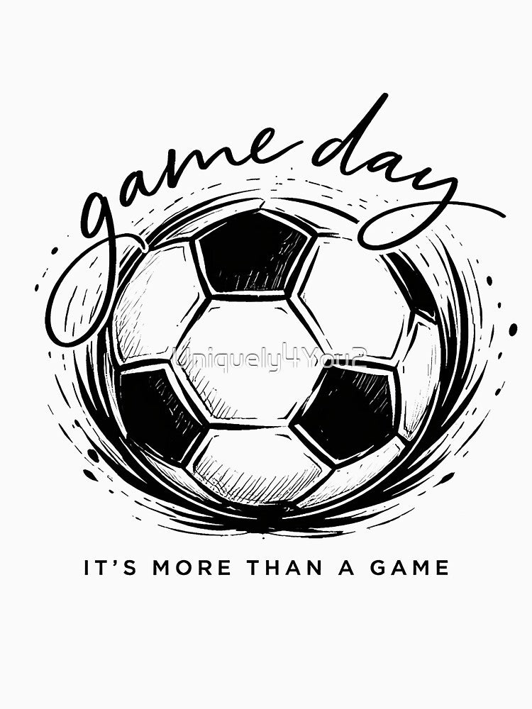 Soccer Game Day It's More than a Game by Uniquely4You2