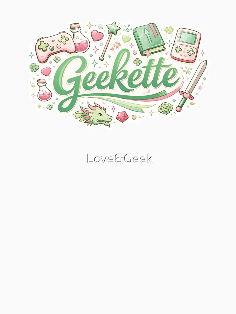 Geekette — Design Fantasy Green | Gamer Girl & Dragon by Love&Geek