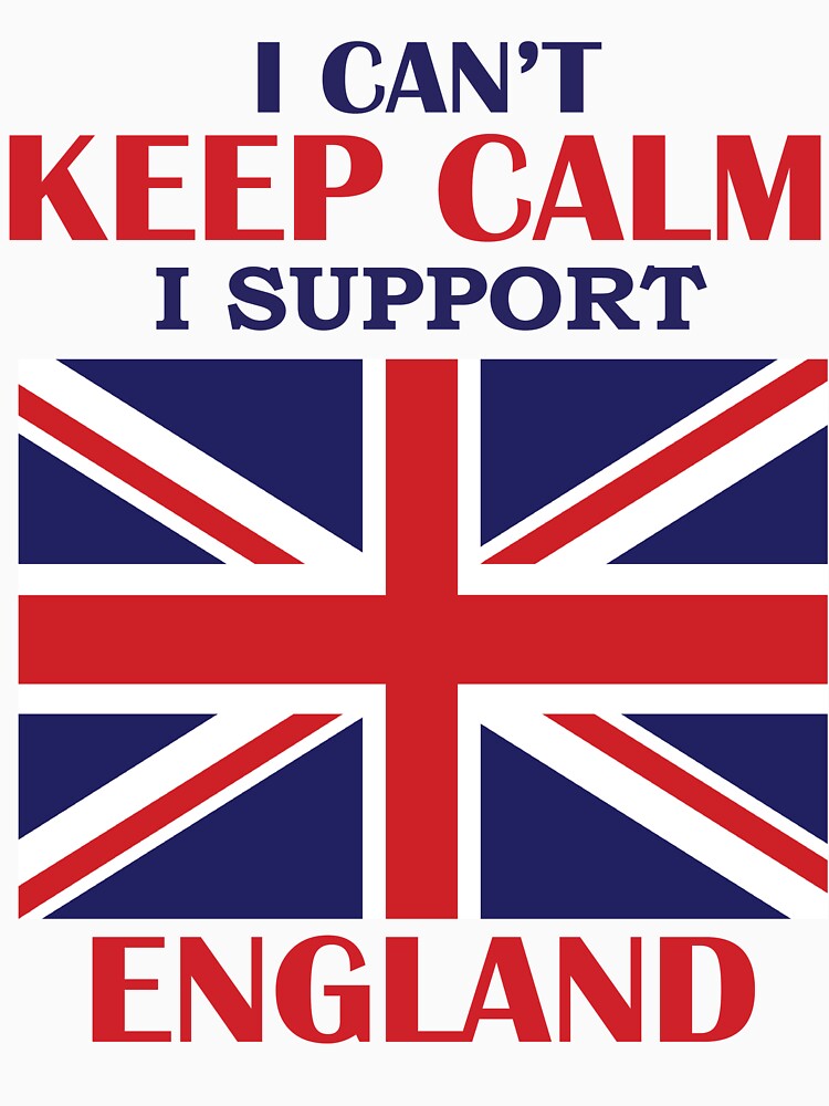 I Can’t Keep Calm I Support England by beefrancky