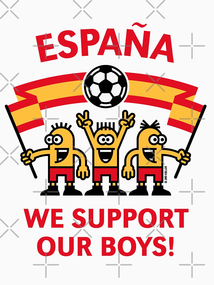 We Support Our Boys! (España / Fútbol) by MrFaulbaum