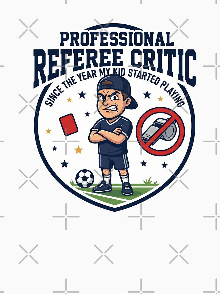 Professional Referee Critic by FunTeeFactory