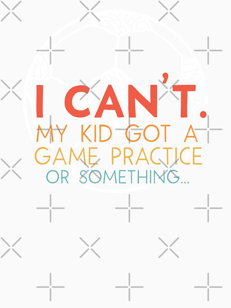Retro Soccer Game Day, Sorry I cant my kid got practice game design by Merchking1