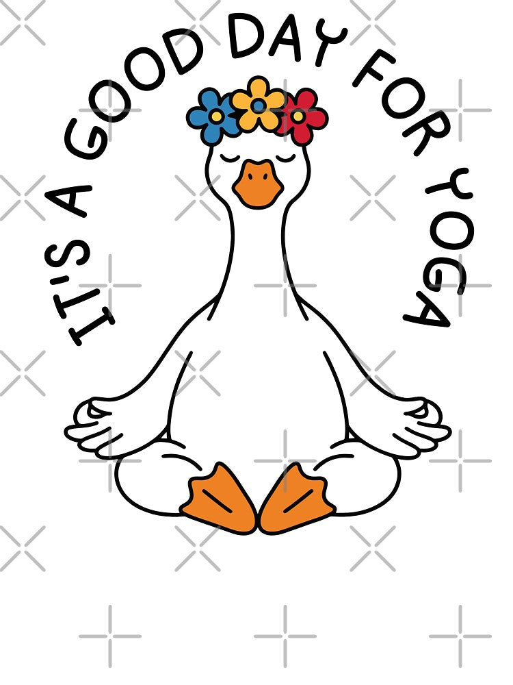 It's A Good Day For Yoga Funny International Yoga Day June 21 Cute Goose Yoga Lover by gunaone-design