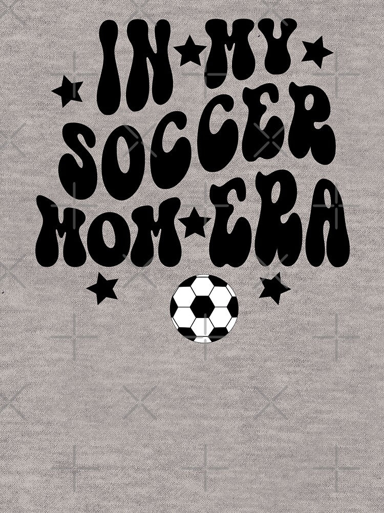 In My Soccer Mom Era, by DAM Creative, by DAM Creative ⭐⭐⭐⭐⭐