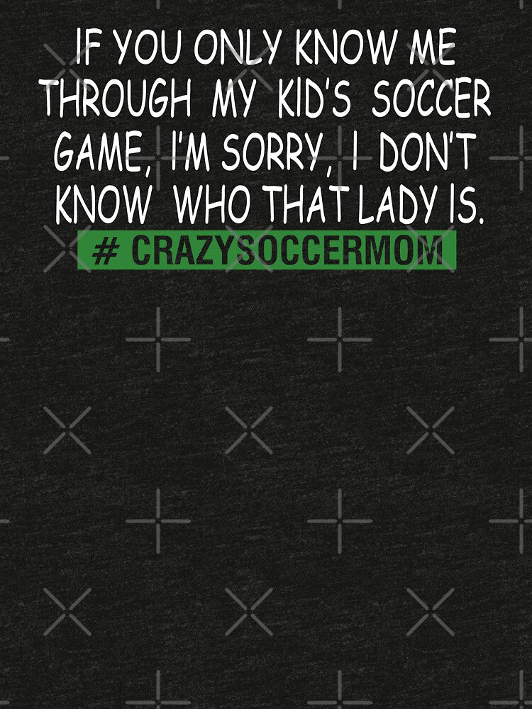 Crazy Soccer Mom by Moeez Javed