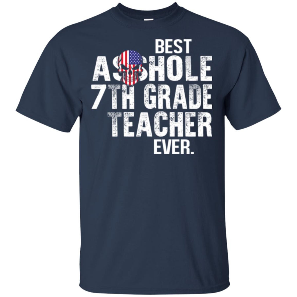 Asshole 7th Grade Teacher Ever T-Shirts, Hoodie, Tank