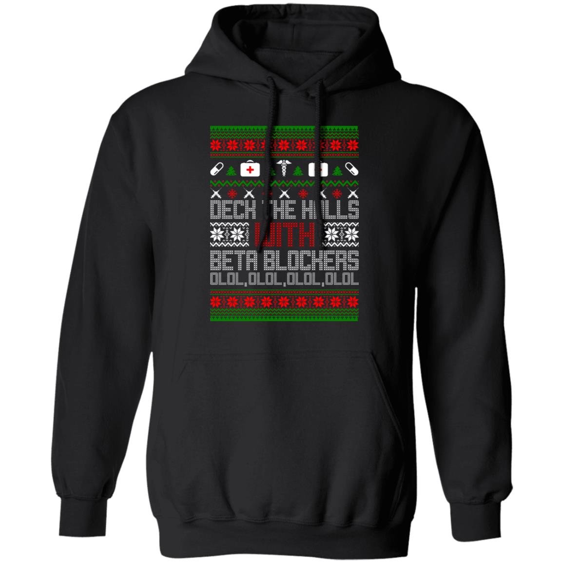 Deck The Halls With Beta Blockers Ugly Christmas Sweater
