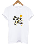 rise and shine t-shirt Hoodie, Sweatshirt | PureTeeCo.com