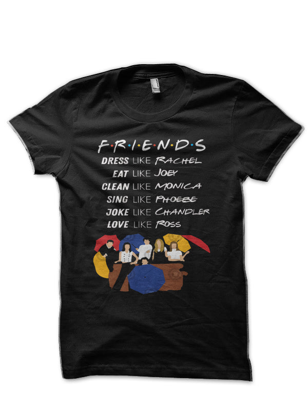 Be Like Friends Black T-Shirt Hoodie, Sweatshirt | PureTeeCo.com
