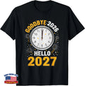 Goodbye 2026 Hello 2027 Tee with Clock New Year 27 T-Shirt