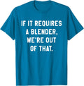 Bartender Requires A Blender Barista Bartending Funny Unisex T-Shirt