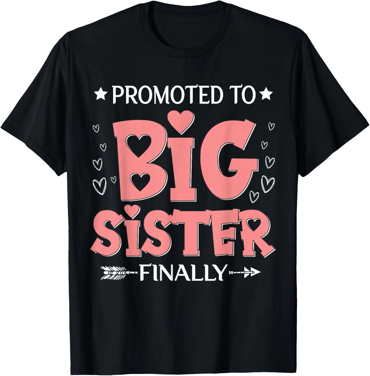 Promoted to Big Sister Finally 2027 Pregnancy Announcement T-Shirt S-3XL