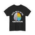 Mental Health Matters Shirt, End The Stigma Brain Women Men T-Shirt