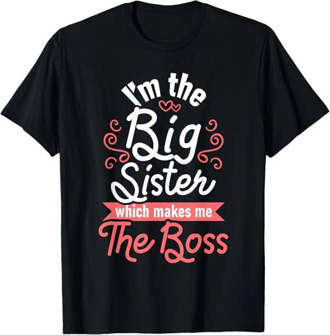 I'm The Big Sister - Sibling T-Shirt for Kids & Adults, Perfect Gift