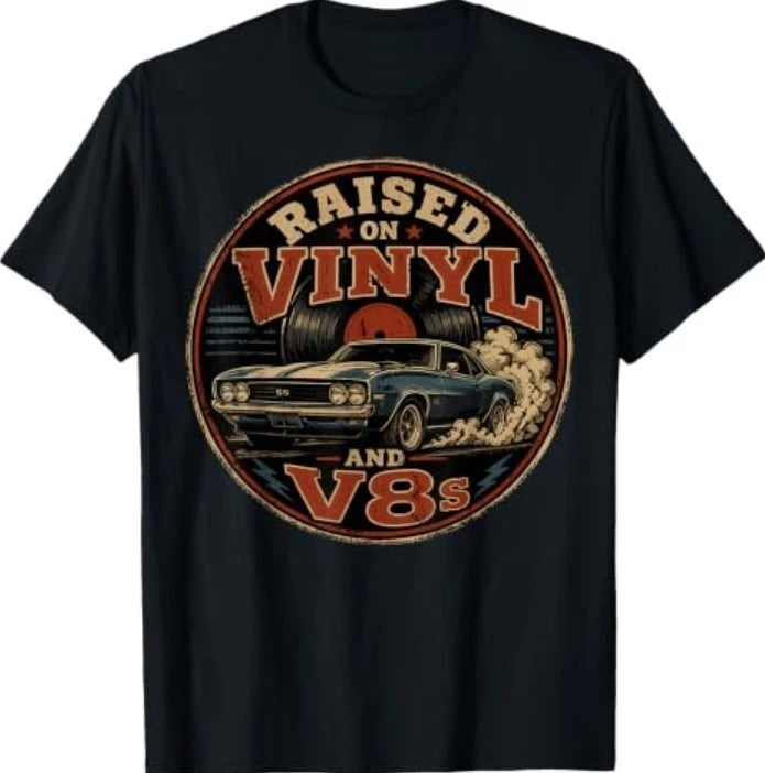 Raised On Vinyl and V8s Retro Car Music Culture T-Shirt
