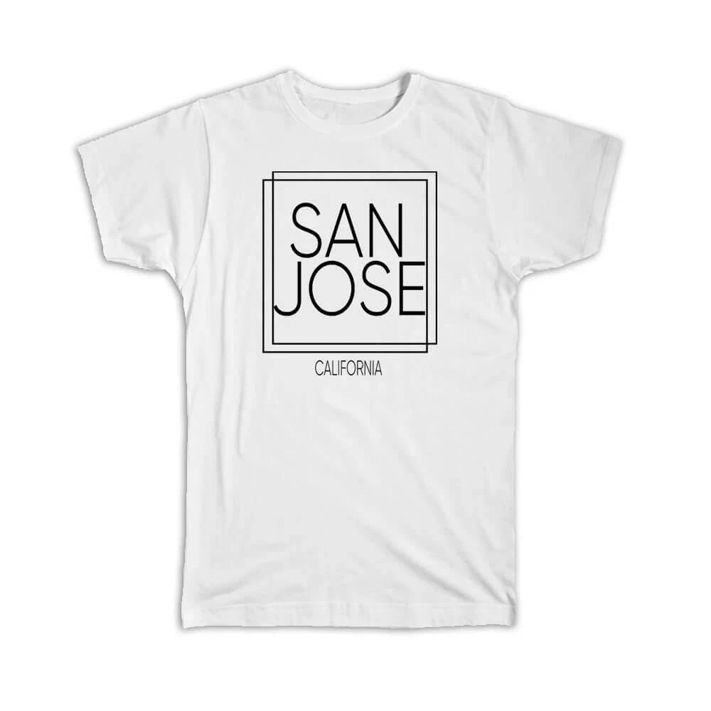 Gift T-Shirt : SAN JOSE California Square Modern Minimalist Font
