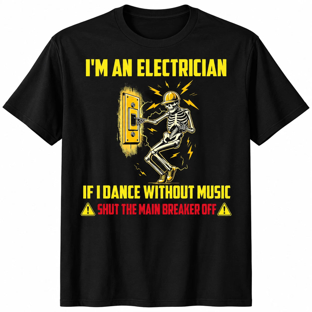 Funny Electrician Shirt Skeleton Electrical Worker Humor T-Shirt Image 1 of 4