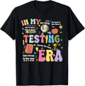 In My Testing Era Teacher Testing Day Motivational Unisex T-Shirt