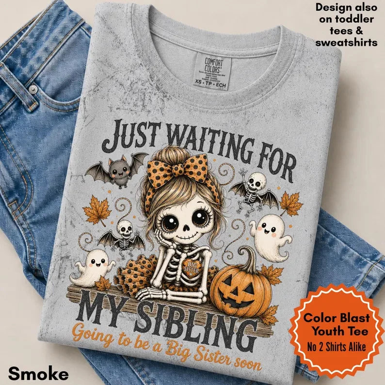 Halloween Big Sister Shirt Just Waiting For My Sibling Pregnancy Reveal Tee