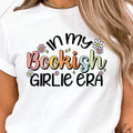#31 In My Bookish Girlie Era T-Shirt Book Lover T-Shirt, Bookish T-Shirt Book,