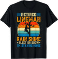 Lineman Retirement Funny Novelty Man Woman T-Shirt