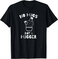 No Hugs Not A Hugger Cactus Introvert Sarcastic Sayings Gift T-Shirt