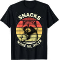 Snacks Make Me Nicer Funny Raccoon Animal Sarcastic Unisex T-Shirt