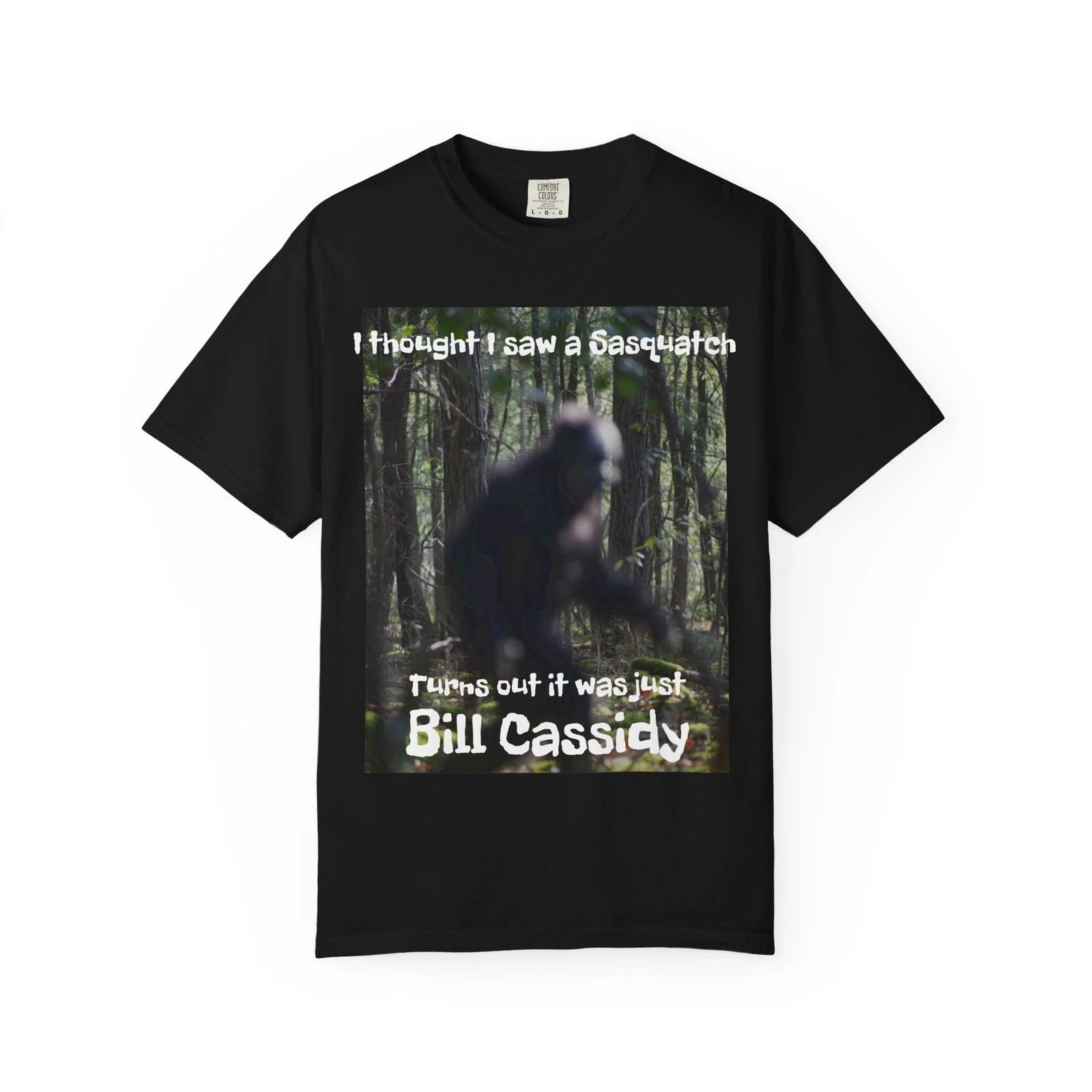 I thought I saw a Sasquatch - it was Bill Cassidy - Vote John Fleming