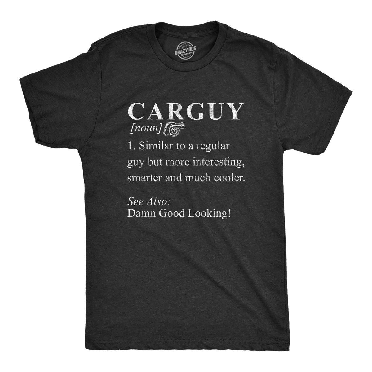 Mens Car Guy Definition T Shirt Funny Sarcastic Mechanic Graphic Gift for Dad