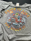 Vintage Trucker T Shirt Drive It Like you Stole It Size XL