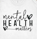 Mental Health matters  T shirt tee Love