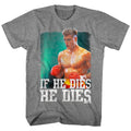 Rocky Balboa 4 Ivan Drago If He Dies Men's T Shirt Boxing World Championship Top