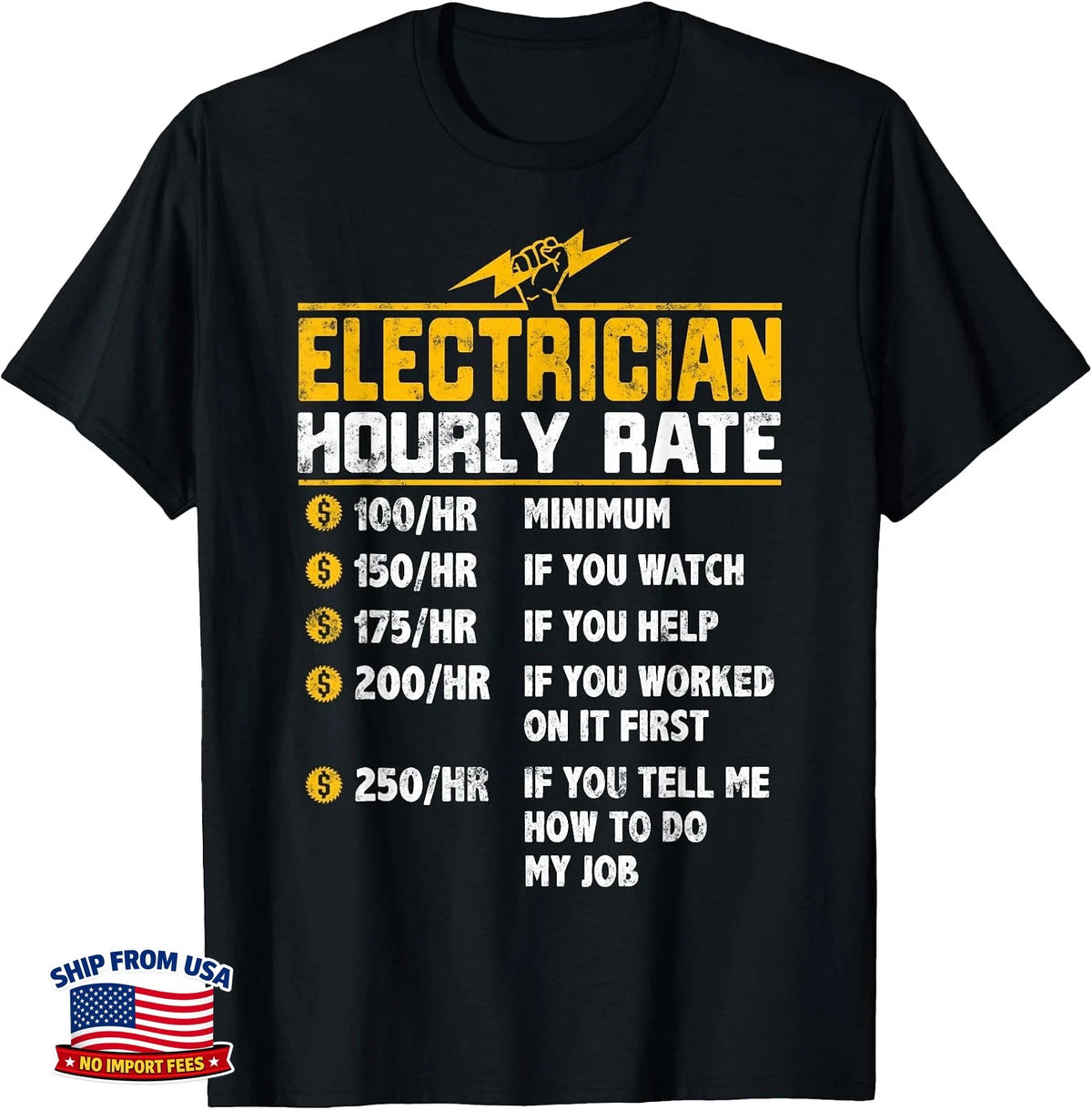 Electrician Hourly Rate Funny Gift T-Shirt